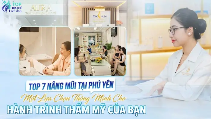 Nâng Mũi Uy Tín Tại Phú Yên: Lựa Chọn Địa Chỉ Thẩm Mỹ An Toàn, Hiện Đại Cho Vẻ Đẹp Tự Nhiên