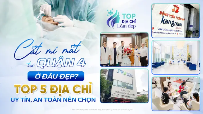 Cắt mí mắt tại Quận 4 ở đâu đẹp? Top 5 địa chỉ uy tín, an toàn nên chọn