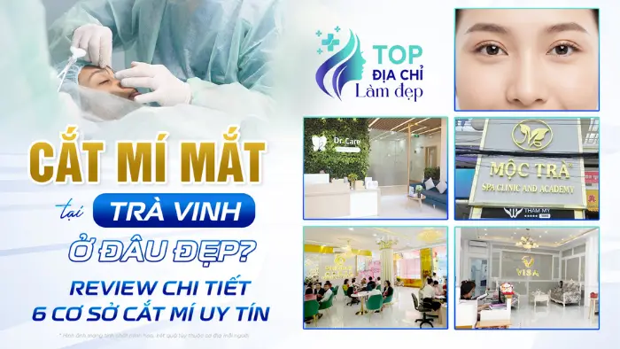Cắt mí mắt tại Tuyên Quang – 7 Địa chỉ uy tín, đẹp tự nhiên, an toàn