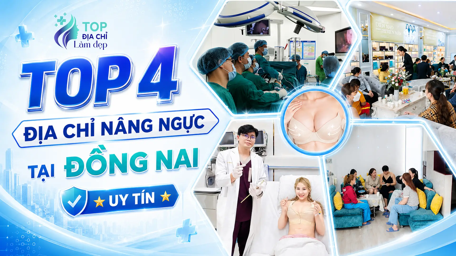 Top 4 địa chỉ nâng ngực tại Đồng Nai uy tín